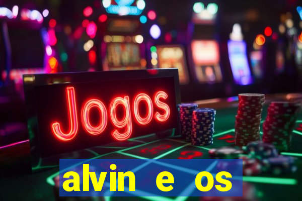 alvin e os esquilos redecanais